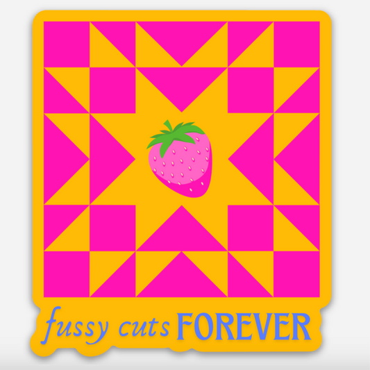 Fussy Cuts Forever | Vinyl Sticker
