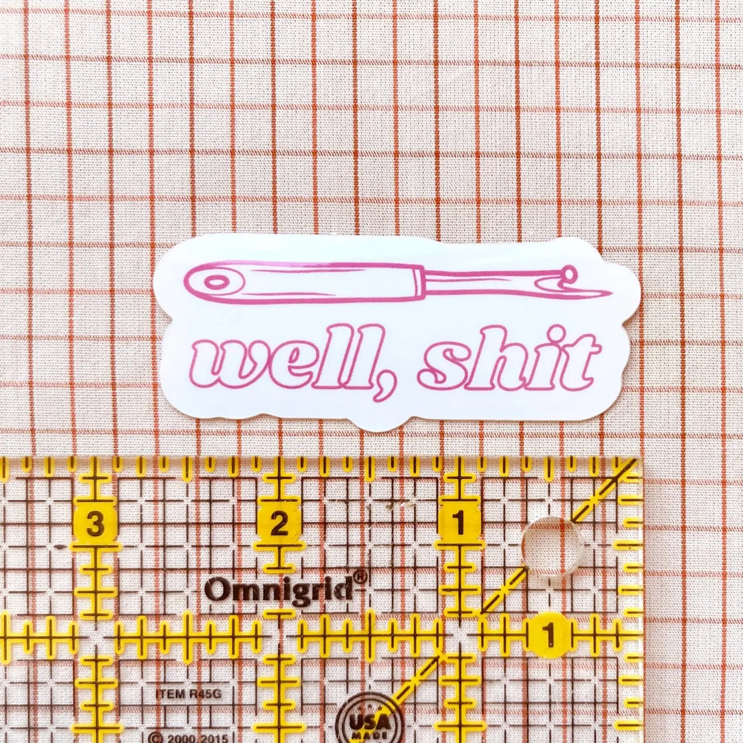 Well, Shit | Vinyl Sticker